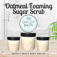 Load image into Gallery viewer, Oatmeal Foaming Sugar Scrub