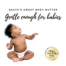 Load image into Gallery viewer, Shaye's Sweet Body Butter